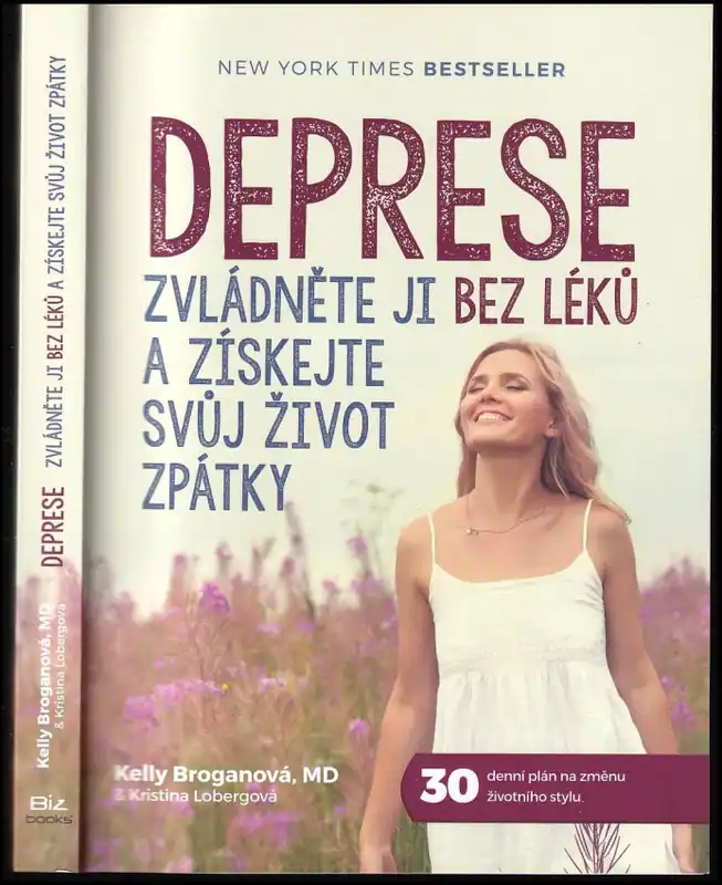 Nejlepší Cena Deprese : zvládněte ji bez léků a získejte svůj život zpátky : včetně třicetidenního plánu na změnu životního stylu