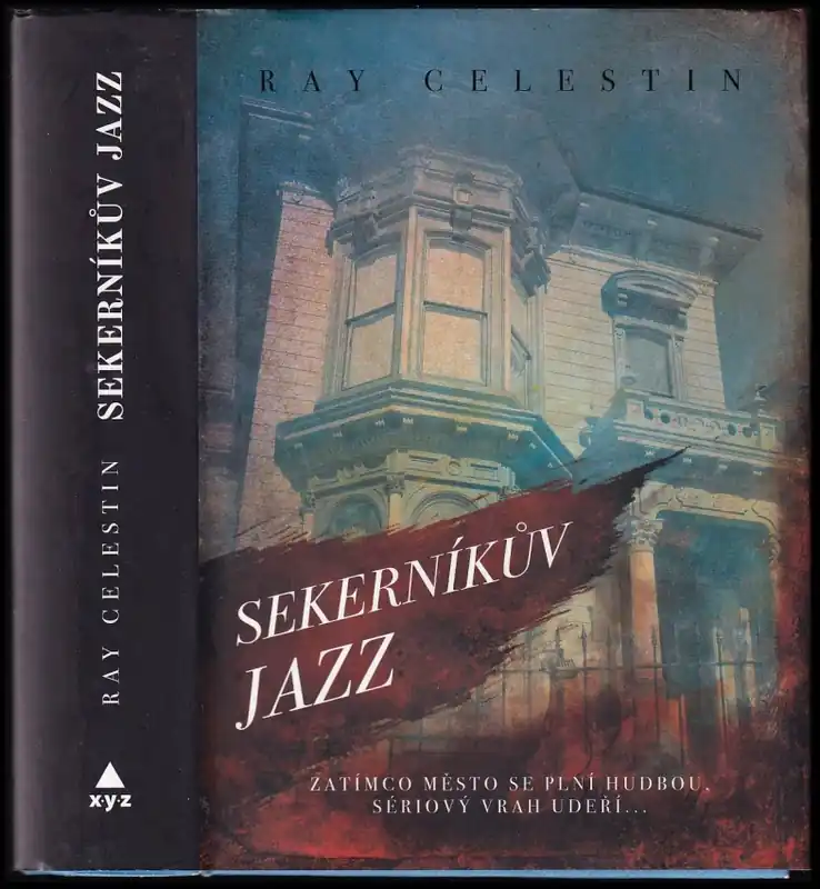 Sekerníkův jazz : zatímco město se plní hudbou, sériový vrah udeří- Top Prodej