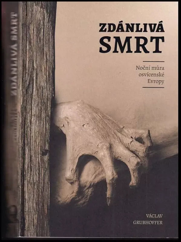 Zdánlivá smrt : noční můra osvícenské Evropy Tovární Cena