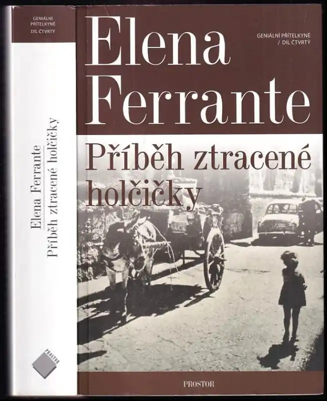 Geniální přítelkyně : Příběh ztracené holčičky : dospělost, stáří - Díl čtvrtý Sezónní Sleva