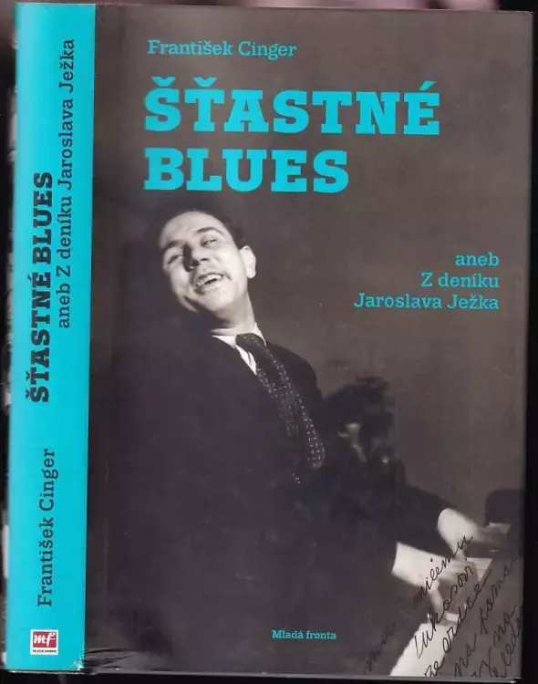 Expresní Doručení Šťastné blues, aneb, Z deníku Jaroslava Ježka