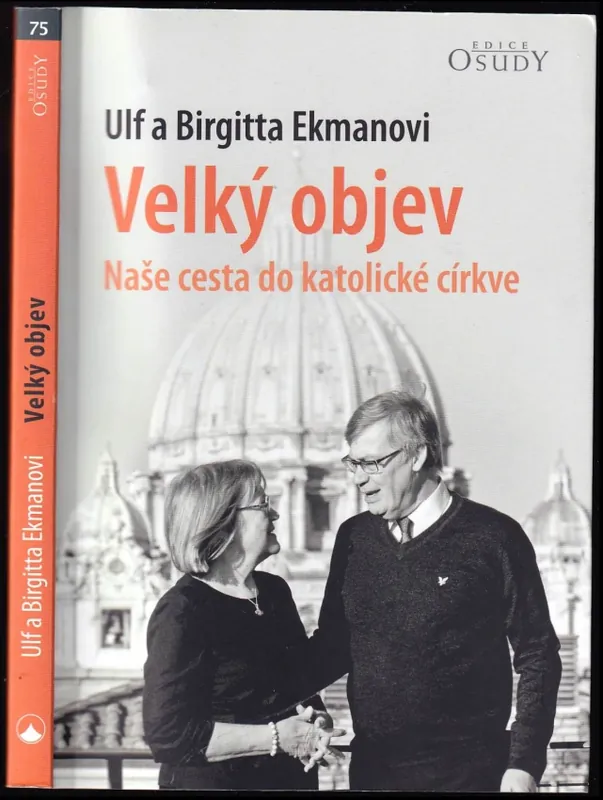 Horká Nabídka Velký objev : naše cesta do katolické církve