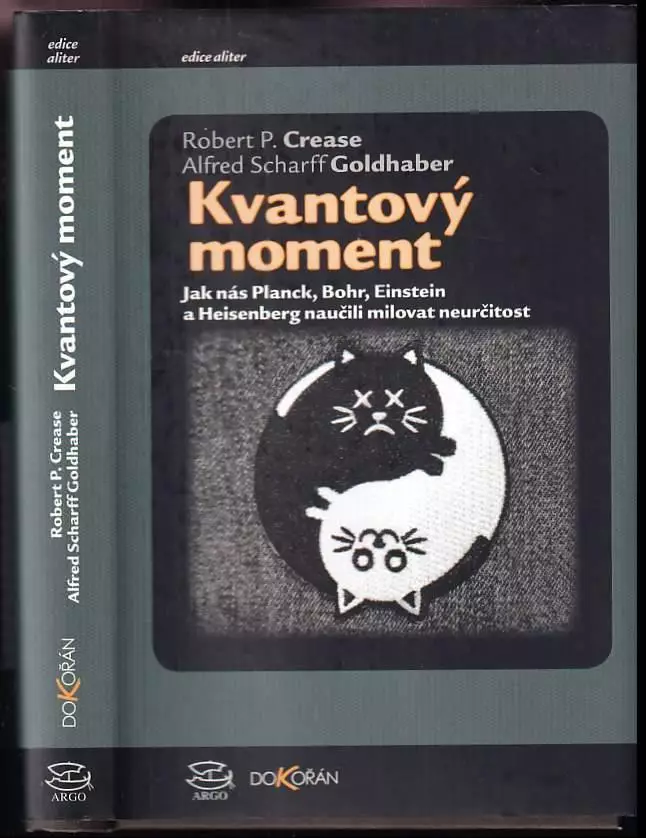 Kvantový moment : jak nás Planck, Bohr, Einstein a Heisenberg naučili milovat neurčitost Značkový