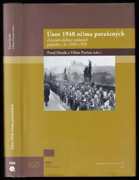 Super Cena Únor 1948 očima poražených - DEDIKACE / PODPIS VILÉM PREČAN
