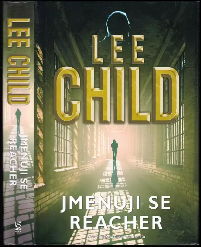 Must-Have Jmenuji se Reacher : kompletní sbírka povídek
