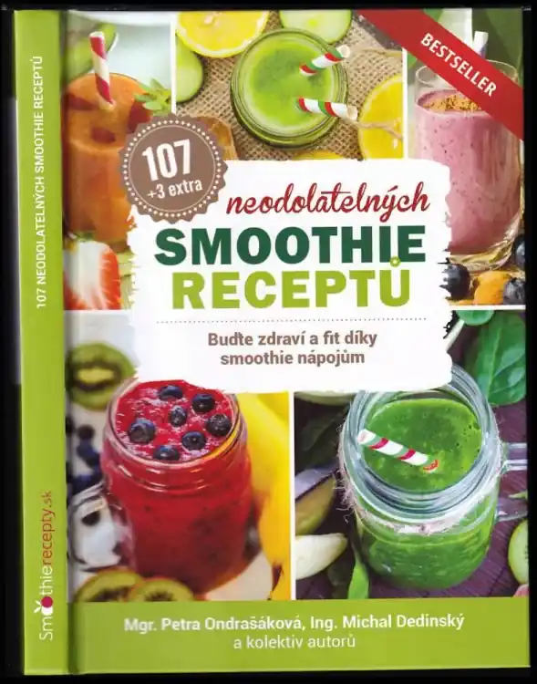 107 + 3 extra neodolatelných smoothie receptů : buďte zdraví a fit díky smoothie nápojům Bezpečná Platba