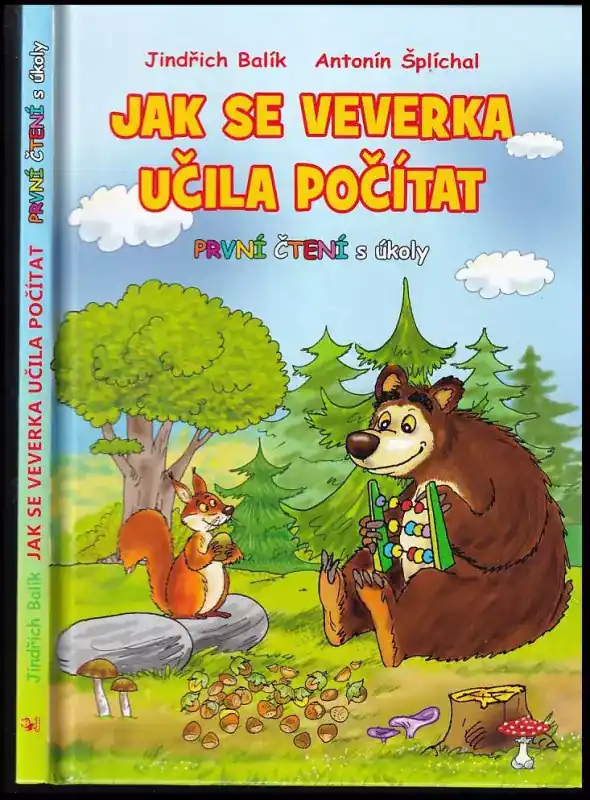 Jak se veverka učila počítat : veselé pohádky se zvířátky Kup Teď