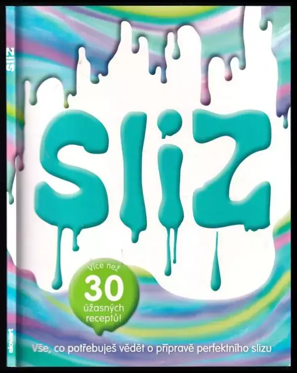 Sliz Nízká Cena