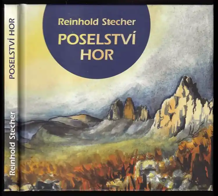 Poselství hor : Reinhold Stecher ; přeložila Jana Pražáková Top Prodej