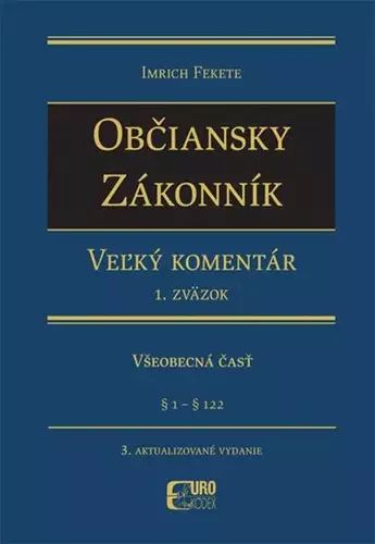 Super Cena Občiansky zákonník : veľký komentár - 1. zväzok
