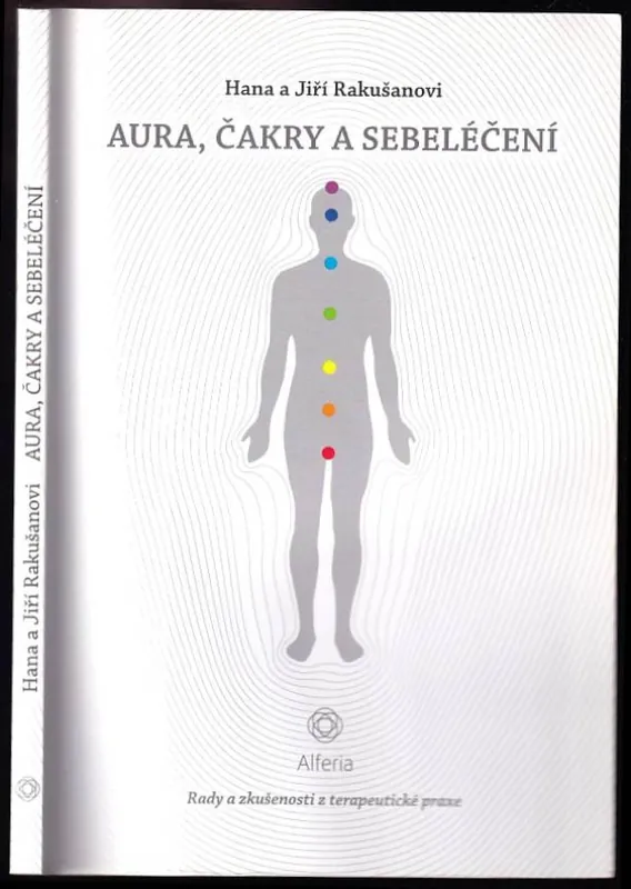 Aura, čakry a sebeléčení : rady a zkušenosti z terapeutické praxe Sleva