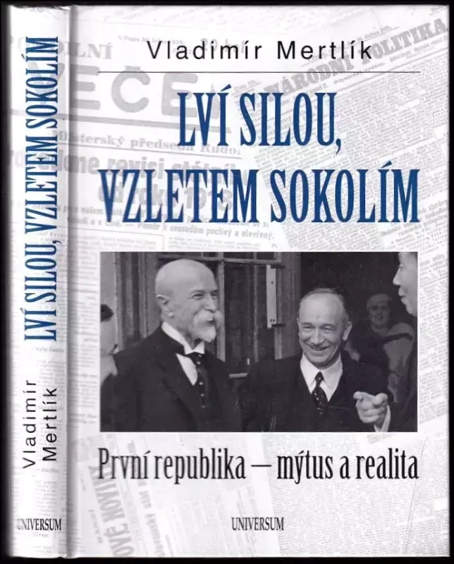 Speciální Cena Lví silou, vzletem sokolím : První republika - mýtus a realita