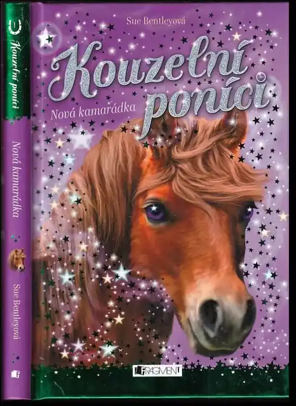 Jen Po Omezenou Doba Kouzelní poníci : Nová kamarádka