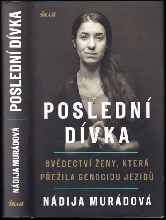Jen Po Omezenou Doba Poslední dívka : svědectví ženy, která přežila genocidu Jezídů