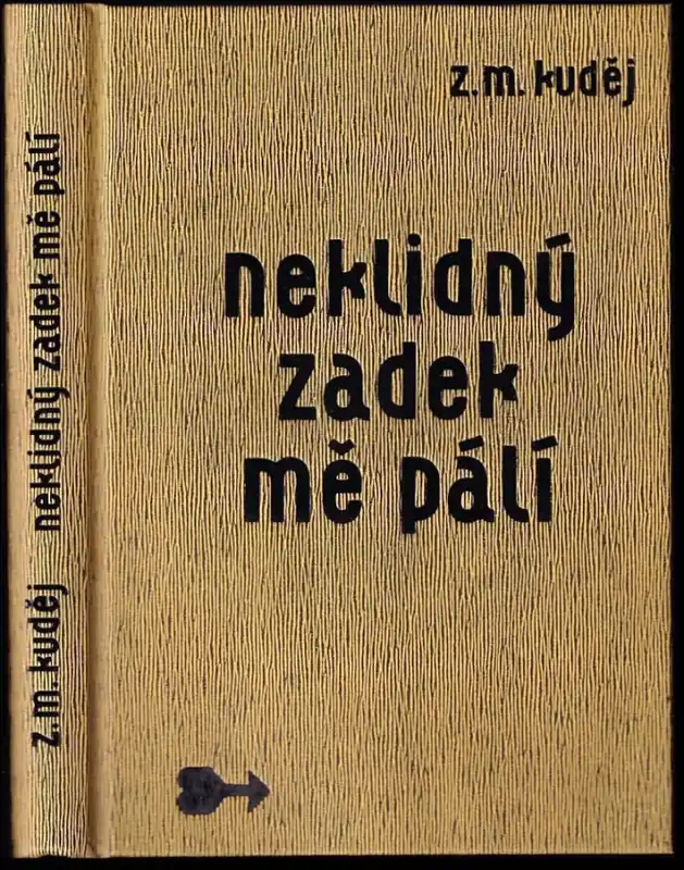 Objednat Nyní Neklidný zadek mě pálí