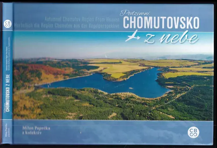 Akční Cena Podzimní Chomutovsko z nebe : Autumnal Chomutov Region from heaven = Herbstlich die Region Chomutov aus der Vogelperspektive
