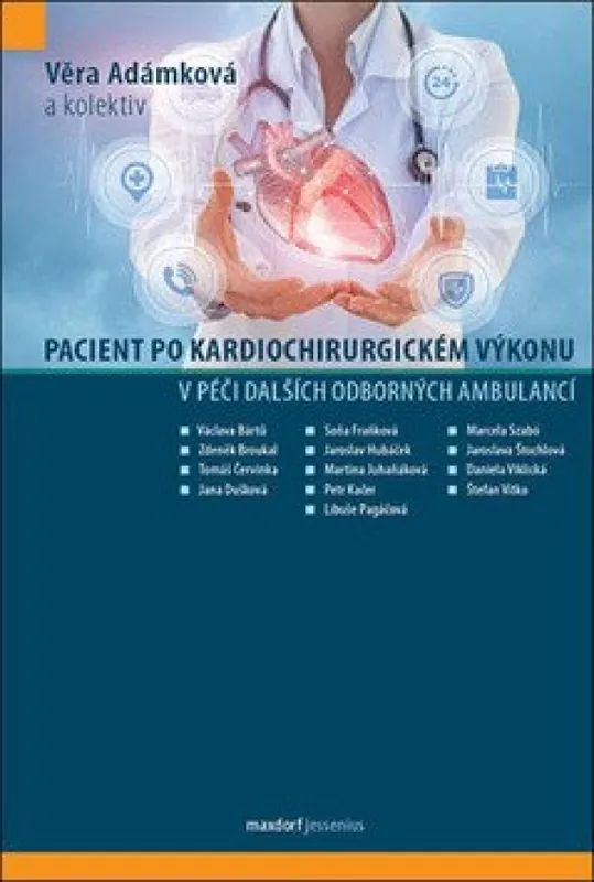 Pacient po kardiochirurgickém výkonu v péči dalších odborných ambulancí Hit Sezóny