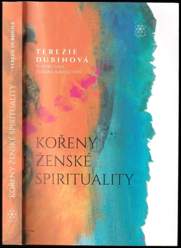 Oblíbený Kořeny ženské spirituality : návrat a transformace starověké moudrosti