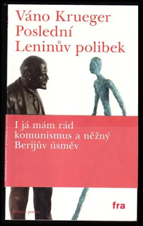 Poslední Leninův polibek : (res publica) Vrácení Zdarma