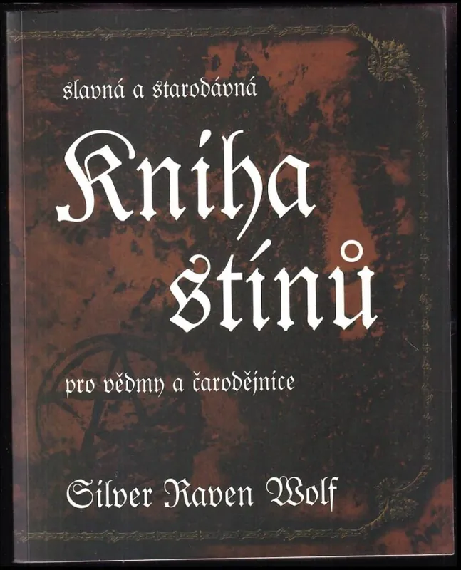 Slavná a starodávná kniha stínů pro vědmy a čarodějnice Cenový Hit