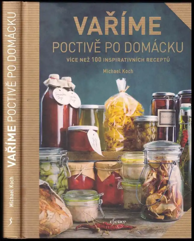 Objednat Nyní Vaříme poctivě po domácku : více než 100 inspirativních receptů