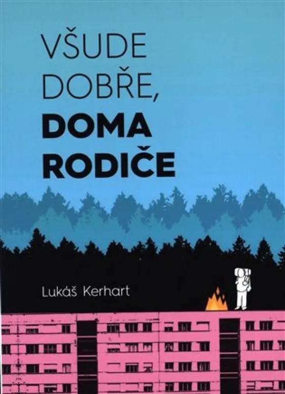 Odeslání Ihned Všude dobře, doma rodiče