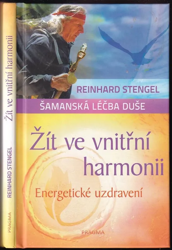 Poslední Šance Žít ve vnitřní harmonii : energetické uzdravení