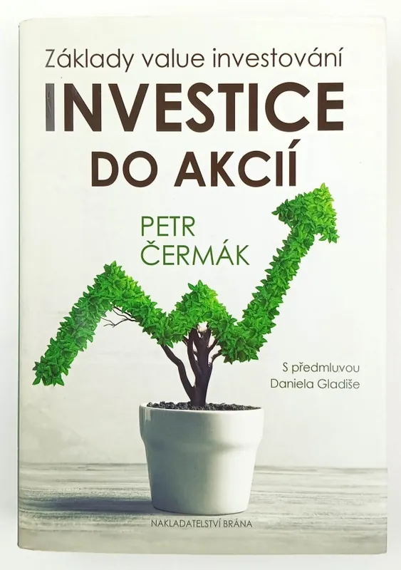 Investice do akcií : základy value investování Aktuální