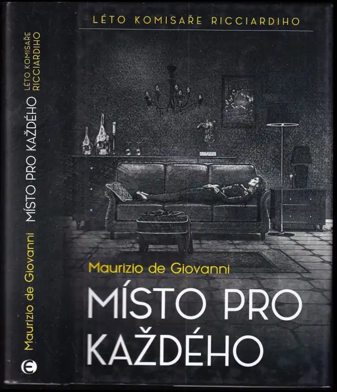 Místo pro každého : léto komisaře Ricciardiho Nejprodávanější
