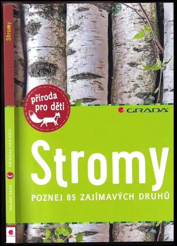 Stromy : poznej 85 zajímavých druhů Výhodná Nabídka