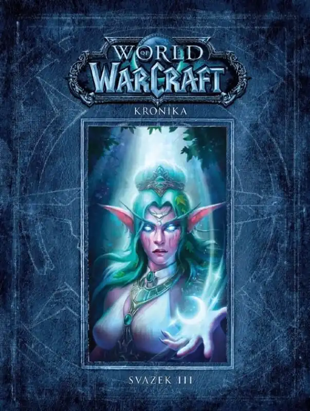 World of WarCraft : kronika - Svazek III Aktuální