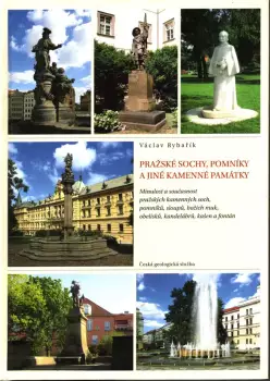 Pražské sochy, pomníky a jiné kamenné památky : minulost a současnost pražských kamenných soch, pomníků, sloupů, božích muk, obelisků, kandelábrů, kašen a fontán Horká Nabídka