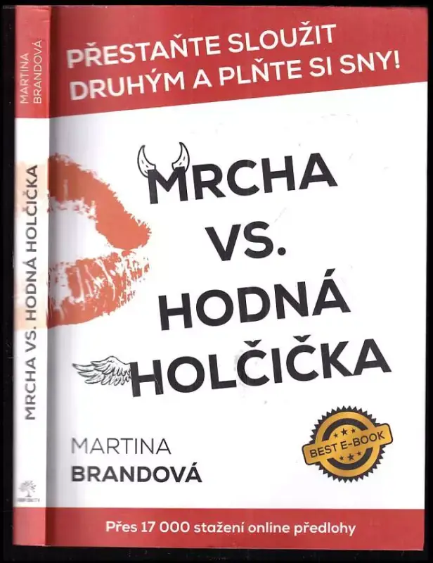 Kup Teď Mrcha vs. hodná holčička