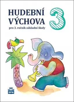 Aktuální Hudební výchova 3 pro 3. ročník základní školy