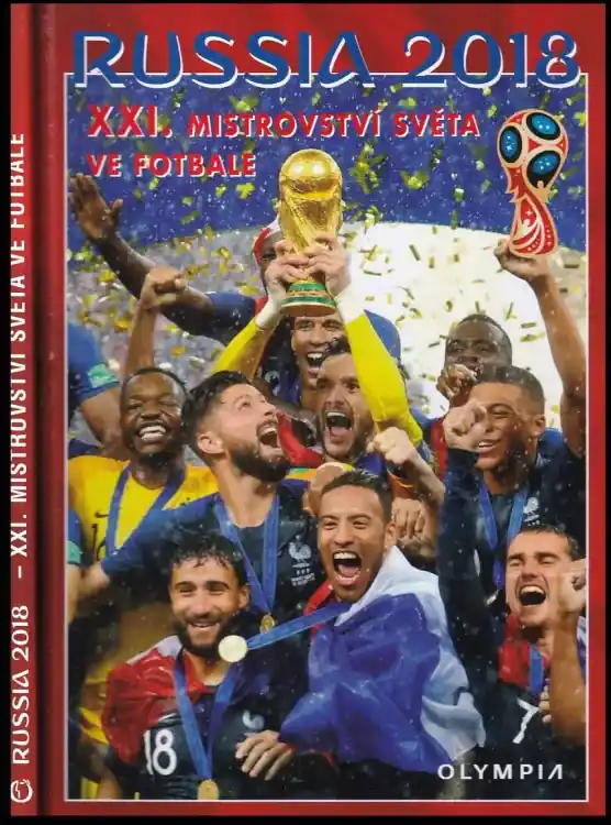Pouze Dnes Russia 2018 : XXI. mistrovství světa ve fotbale