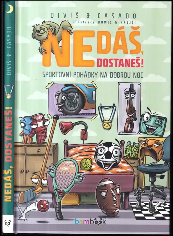 Nedáš, dostaneš! : sportovní pohádky na dobrou noc Akční Nabídka