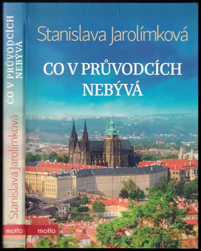 Tovární Cena Co v průvodcích nebývá, aneb, Historie Prahy k snadnému zapamatování