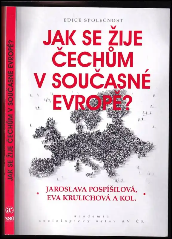 Jak se žije Čechům v současné Evropě? Aktuální