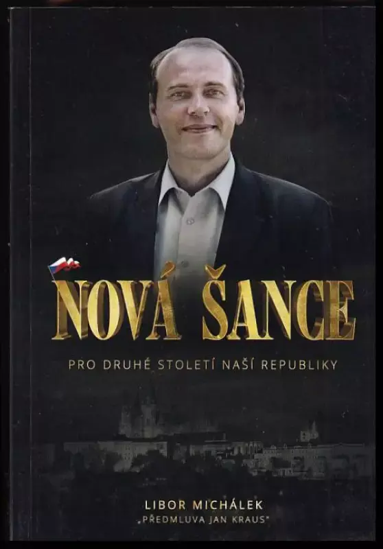 Nejlepší Cena Nová šance pro druhé století naší republiky + DEDIKACE A PODPIS AUTORA