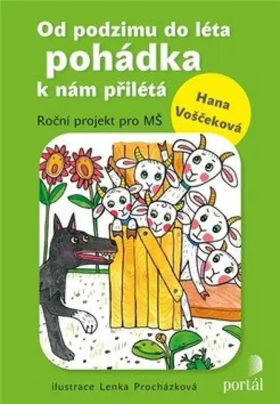 Odeslání Ihned Od podzimu do léta pohádka k nám přilétá : roční projekt pro MŠ