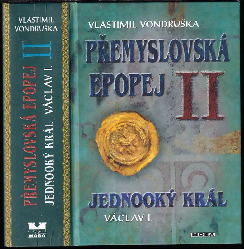 Přemyslovská epopej : Jednooký král Václav I - II Objednat Nyní