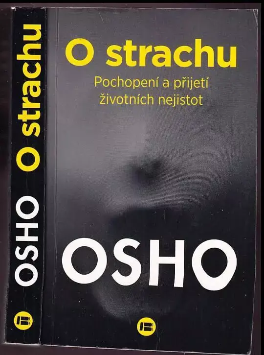 O strachu : pochopení a přijetí životních nejistot Sezónní Sleva