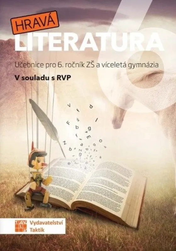 Hravá literatura 6 : učebnice pro 6. ročník ZŠ a víceletá gymnázia Nízká Cena
