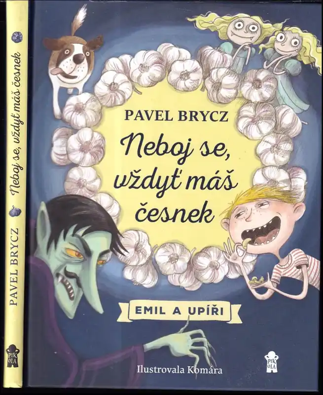 Emil a upíři : Neboj se, vždyť máš česnek! Cenově Výhodný