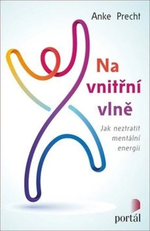 Novinka Na vnitřní vlně : jak neztratit mentální energii