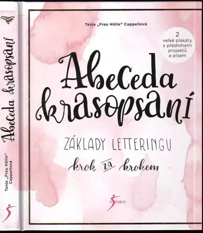 Abeceda krasopsaní : základy letteringu krok za krokem Výhodná Nabídka