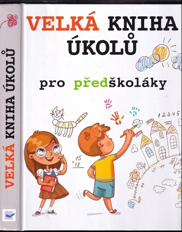 Koupit Online Velká kniha úkolů pro předškoláky : pozor! více než 1000 cvičení pro přípravu do školy