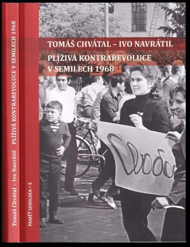 Hit Sezóny Plíživá kontrarevoluce v Semilech 1968