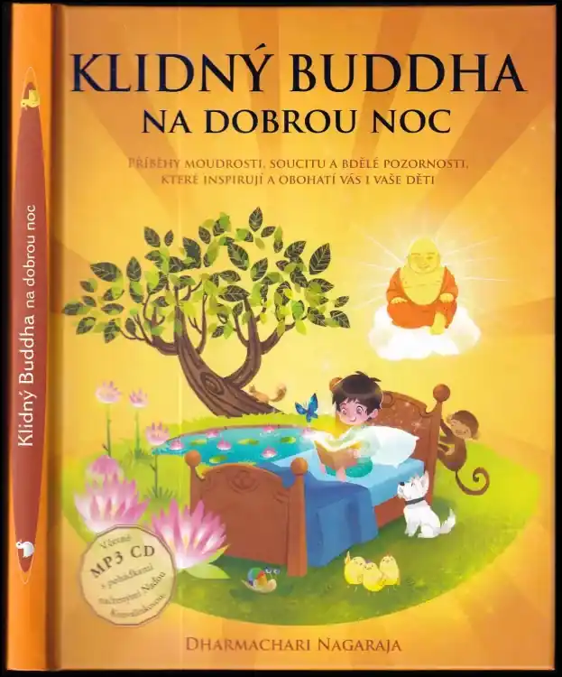 Rychlé Dodání Klidný Buddha na dobrou noc : příběhy o moudrosti, soucitu a bdělé pozornosti