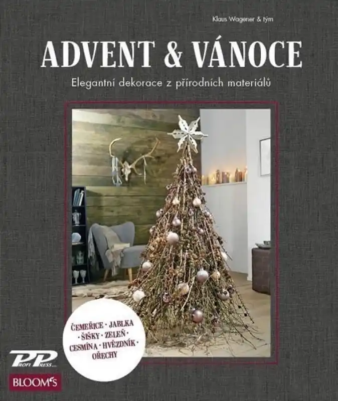 Hit Sezóny Advent & Vánoce : elegantní dekorace z přírodních materiálů